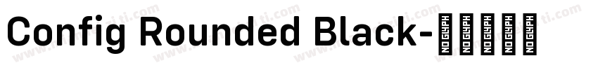 Config Rounded Black字体转换